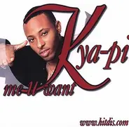 Kya-Pi - Me U Want