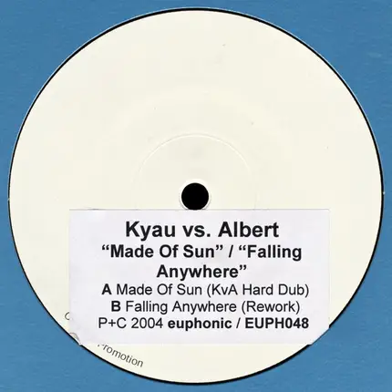 Kyau & Albert - Made Of Sun / Falling Anywhere