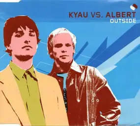 Kyau & Albert - Outside