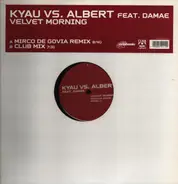 Kyau vs. Albert - Velvet Morning (Vinyl 2)