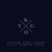 Kygo Feat. Parson James - Stole The Show