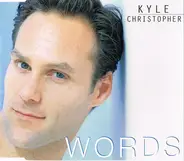 Kyle Christopher - Words