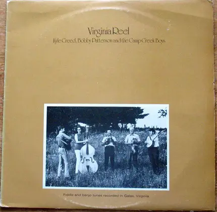 Kyle Creed , Bobby Patterson & The Camp Creek Boys - Virginia Reel