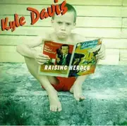 CD - Kyle Davis - Raising Heroes