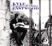 CD - Kyle Eastwood - Songs From The Chateau - Digipak