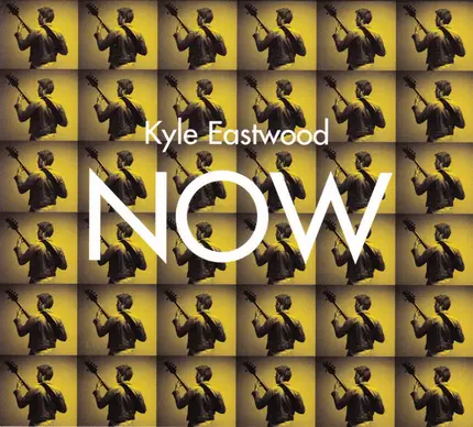 Kyle Eastwood - Now