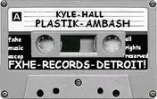 Kyle Hall - Plastik Ambash