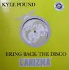 EP - Kyle Pound - Bring Back The Disco E.P.