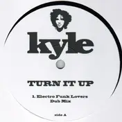 Kyle - Turn It Up