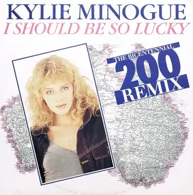 Kylie Minogue - I Should Be So Lucky (Bicentennial Mix)