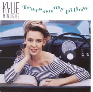 Kylie Minogue - Tears On My Pillow