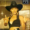 12inch Vinyl Single - Kylie Minogue - Never Too Late
