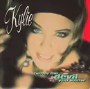7inch Vinyl Single - Kylie Minogue - Better The Devil You Know