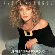 7inch Vinyl Single - Kylie Minogue - Je Ne Sais Pas Pourquoi (I Still Love You)