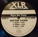 12inch Vinyl Single - Kylo Da Twin - Hitten Lick's / This Close