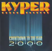 Kyper - Countdown to the Year 2000