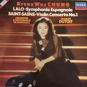 Kyung-Wha Chung - Lalo - Symphonie Espagnole / Saint-Saëns - Violin Concerto No.1