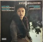 Kyung-Wha Chung - Violin Concerto No.3 / Violin Concerto No.5