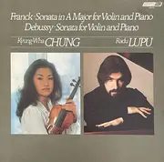 LP - Franck,  Debussy - Sonata In A Major For Violin And Piano / Sonata For Violin And Piano