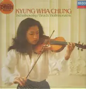 Kyung Wha Chung - Tschaikowsky, Bruch Violinkonzerte