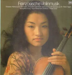 Kyung-Wha Chung - Französische Violinmusik