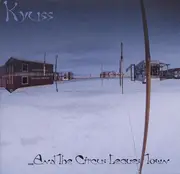 CD - Kyuss - ...And The Circus Leaves Town - WME