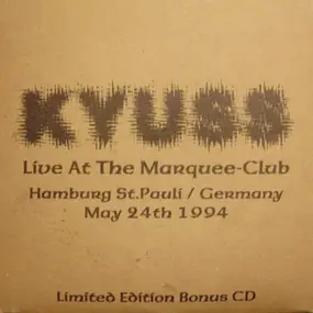 Kyuss - Live At The Marquee-Club