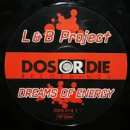 L & B Project - Dreams Of Energy