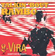 L-Vira - Talkin 'Bout Rambo