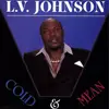 LP - L. V. Johnson - Cold & Mean