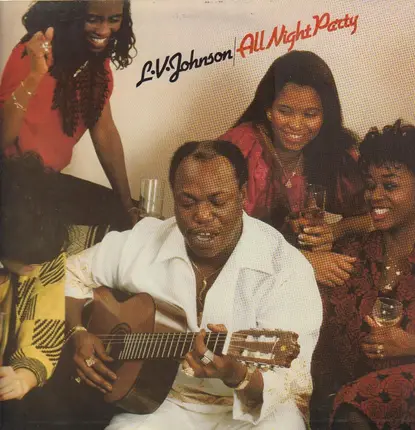L. V. Johnson - All Night Party