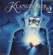 Beethoven / Mozart / Chopin a. o. - Klangzauber Synthesizer Classics 2