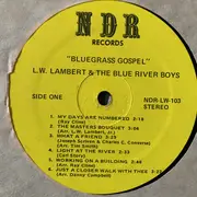 LP - L. W. Lambert & The Blue River Boys - Bluegrass Gospel