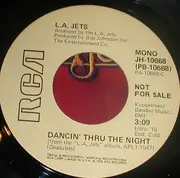 7inch Vinyl Single - L. A. Jets - Dancin' Thru The Night