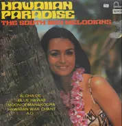 L. Ferrera, H. Owens, R. Rainger - Hawaiian Paradise -  The South Sea Melodians