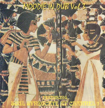L. Moodie - Moodie In Dub Vol 3 - Featuring Soul Syndicate At Channel 1