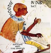 L. Moodie - Moodie In Dub Vol. 1 - Blackslate Meets Soul Syndicate