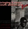 LP - L. Pelo, H. Nzimande, J. Luvuno - Bringing It Down - South African Sax Jive