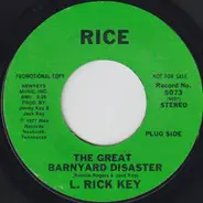 L. Rick Key - The Great Barnyard Diaster / Rodeo Drifter