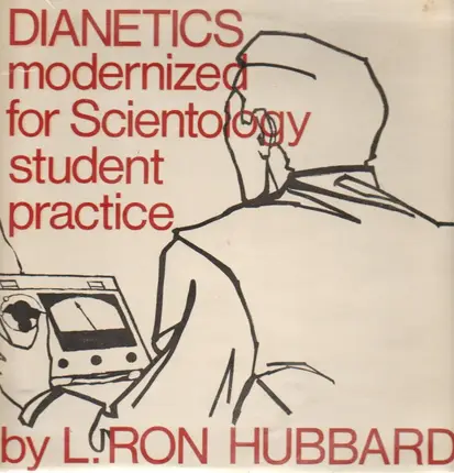 L. Ron Hubbard - Dianetics Modernized for Scientology Student Practice