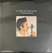 Double LP - L. Subramaniam - Le Violon De L'Inde Du Sud
