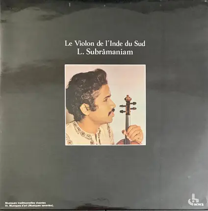 L. Subramaniam - Le Violon De L'Inde Du Sud