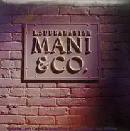 L. Subramaniam - Mani & Co.