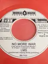 7inch Vinyl Single - L.M.S / Panache Culture - No More War / Le Macho