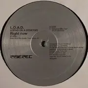 12inch Vinyl Single - L.O.A.D. - Right Now
