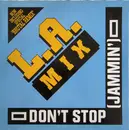 12'' - L.A. Mix - Don't Stop (Jammin')