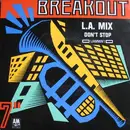 7inch Vinyl Single - L.A. Mix - Don't Stop (Jammin') - Red Injection Labels