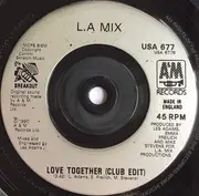 7inch Vinyl Single - L.A. Mix - Love Together - Silver Injection Labels