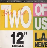 L.A. News - Two of Us