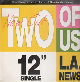 L.A. News - Two of Us